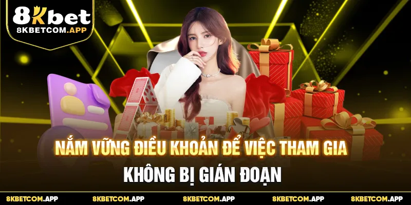 Nắm vững điều khoản để việc tham gia khuyến mãi hoàn trả không bị gián đoạn